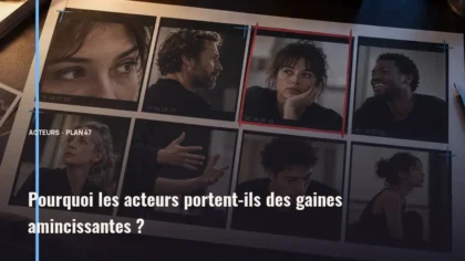 Pourquoi les acteurs portent-ils des gaines amincissantes ?